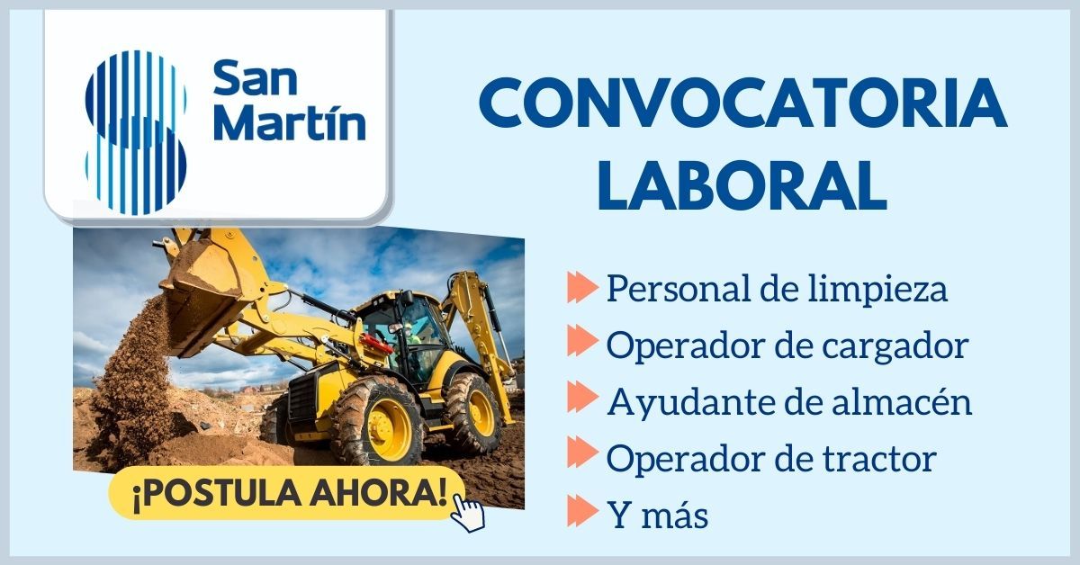 Nueva oportunidad laboral en San Martín Contratistas Generales Sac