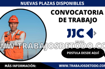 Nueva convocatoria laboral en empresa JJC para distintos cargos