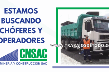 Minera necesita chofere y operadores con disponibilidad inmediata